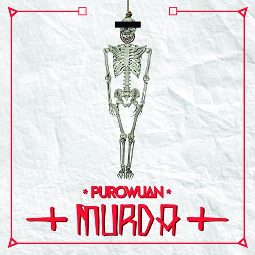 PuroWuan - MURDA (Original Mix)