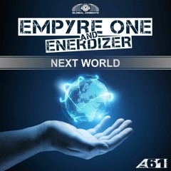 Empyre One & Enerdizer - Next World (Official Anthem Edit)