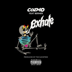 Exhale Feat Berner (Produced By The Elevaterz)