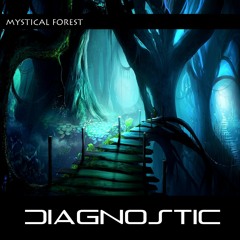 Diagnostic - Mystical Forest (Coming soon)