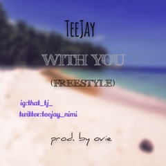 TeeJay - With You
