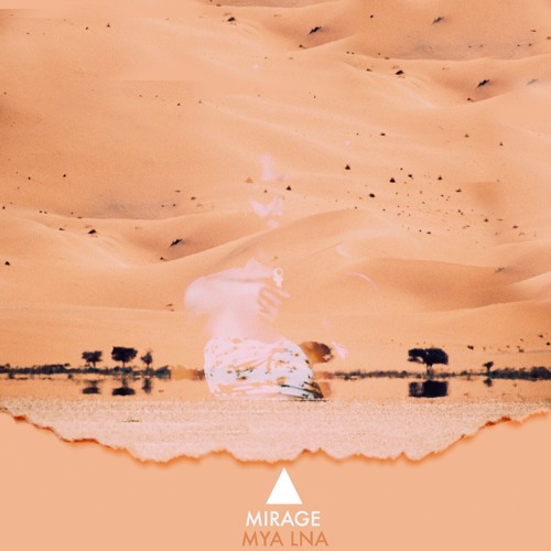 Myiah Lynnae ~ Mirage [Prod By XL Eagle]