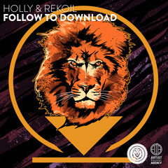 Holly & Rekoil - Follow to Download