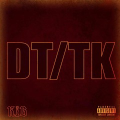 6. DT/TK - Dope Money