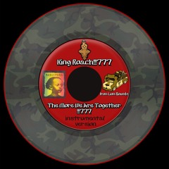 King Roach!!!777 The More We Are Together!!!777 Instrumental