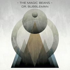 Listen to Dr. Bubbleman by Magic Beans in Lettuce playlist online ...
