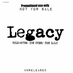 Cold187um - "Legacy" feat Ice Cube & The DOC