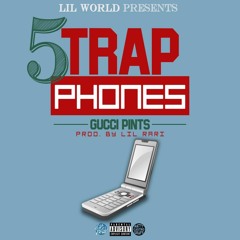 5Trap Phones (prod. by Lil Rari)