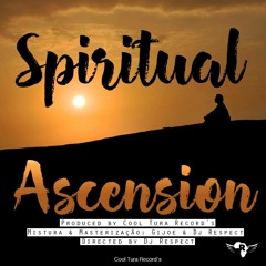 Spiritual Ascension - Dj.Respect.Afrika