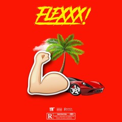 Flexxx (Prod. by CashMoneyAp)