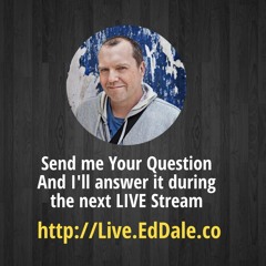 Ed Dale Live Show - Episode 21