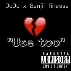 Jojo X Benjii Finesse Use too.mp3