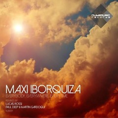 Maxi Iborquiza - Everybody, Everywhere, Everytime (Lucas Rossi Remix)[Nube Music Records]