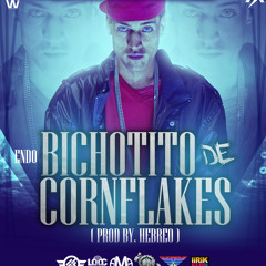 Endo- Bichotito De Cornflakes