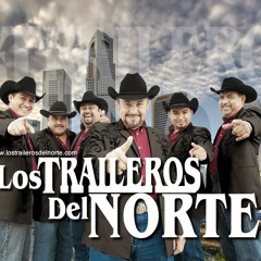 Traileros del Norte Megamixxx