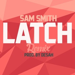 Latch - Revamp Mix
