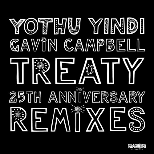 Yothu Yindi & Gavin Campbell 'Treaty' (Duncan Gray Remix)