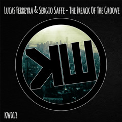 Lucas Ferreyra, Sergio Saffe - The Freak Of The Groove (Original Mix)