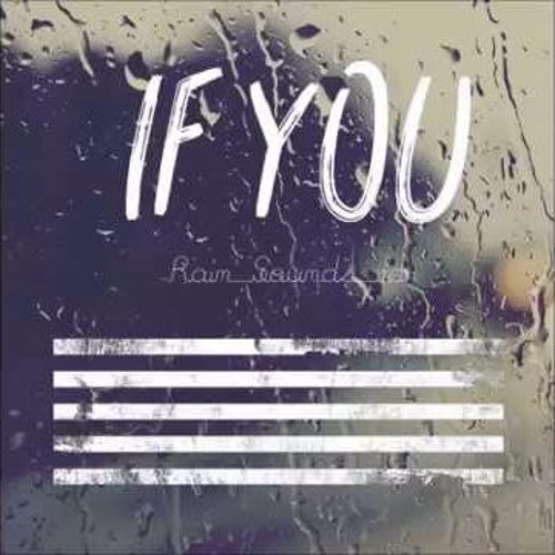 If You - Big Bang ( Remix )