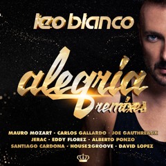 Leo Blanco - Alegria (David Lopez Remix)
