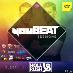 yBSessions #102 - Special Guests: HOLL & RUSH