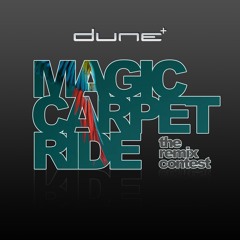 MAGIC CARPET RIDE - The Remix Contest