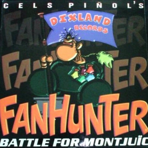 Fanhunter - Battle Of Montjuic