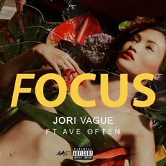 Focus feat. Ave Often (Prod. by Mar Lovace)