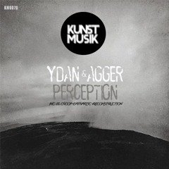 KM007D - Ydan & Agger - Perception (Original Dub Mix) "SNIPPET"