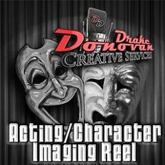 Drake Donovan Acting/Character Imaging Reel