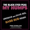 My Humps (Unomas & Dave Sol Bass Bus Remix)