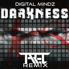 Digital Mindz - Darkness (Tarec Remix) [Free Release]