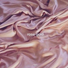 rose gold.