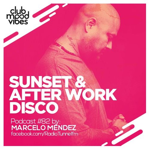 Club Mood Vibes Podcast #82: Marcelo Mendez