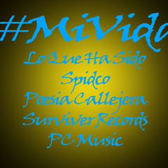4. #MiVida (Lo Que Ha Sido)
