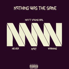 Nothing Was The Same