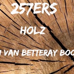 257ers - Holz (MarvinvanBetteray Bootleg)