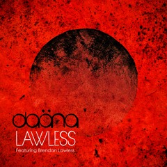 Daäna & Brendan Lawless - Lawless (Pallida Remix)