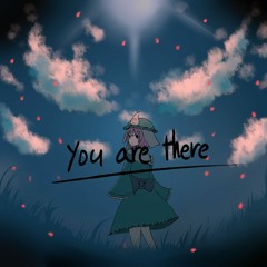 You Are There(XFD)