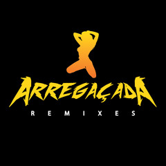 Arregaçada (Sabbag Remix)
