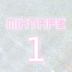 Mixtape 1