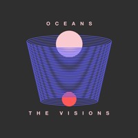 The Visions - Ocean