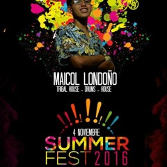 ¡SET PROMOCIONAL! SUMMER FEST 2016 (FINCA LA PAOLA 4 DE NOVIEMBRE) - DJ MAICOL LONDOÑO