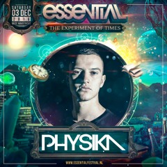 Official Mixtape: Essential | The Experiment of Times - Physika