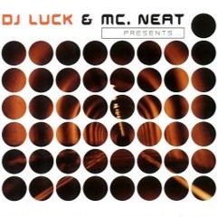 Dj Luck & Mc Neat - Ain't No Stoppin Us
