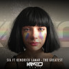 Sia Ft Kendrick Lamar The Greatest Kameo Remix Mp3