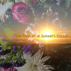 The Tale of a Sunset's Gaze (Album Edited)