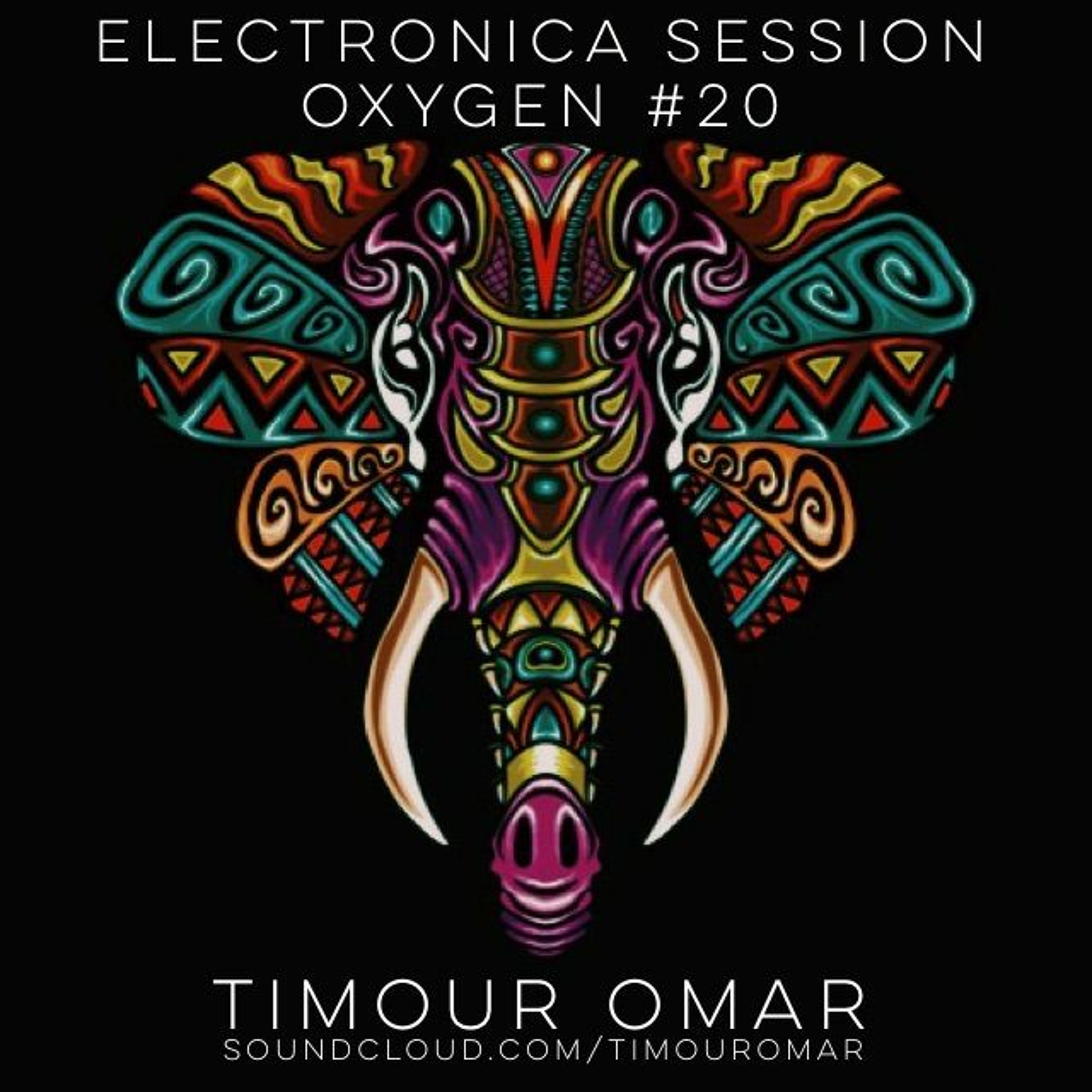 Oxygen Session #020 "Electronica - Downtempo" Mixed By Timour Omar episode artwork