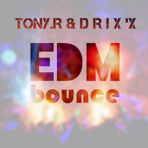 TONY.R & D R I X ' X MIXTAPE B2B
