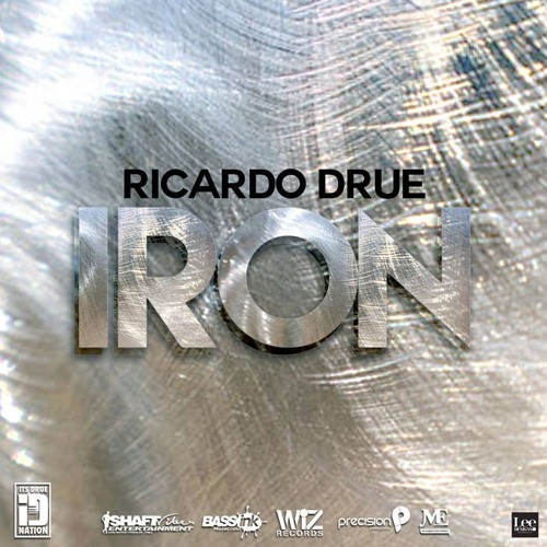 Ricardo Drue - Iron (2017 Soca)